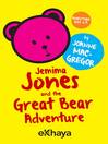 Imagen de portada para Jemima Jones and the Great Bear Adventure